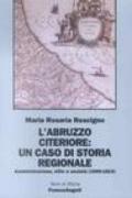 L'Abruzzo citeriore: un caso di storia regionale. Amministrazione, élite e società (1806-1815)