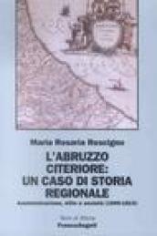 L'Abruzzo citeriore: un caso di storia regionale. Amministrazione, élite e società (1806-1815)