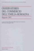 Osservatorio del commercio dell'Emilia Romagna. Rapporto 2002