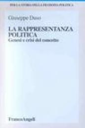 La rappresentanza politica. Genesi e crisi del concetto