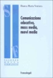 Comunicazione educativa, mass media e nuovi media