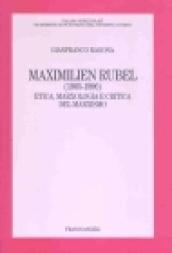 Maximilien Rubel (1905-1996). Etica, marxologia e critica del marxismo