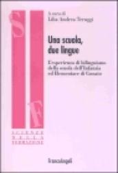 Una scuola, due lingue. L'esperienza del bilinguismo della scuola dell'infanzia ed elementare di Cossato