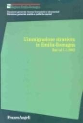 L'immigrazione straniera in Emilia Romagna. Dati al 1-1-2002