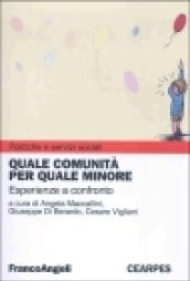 Quale comunità per quale minore. Esperienze a confronto