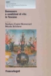 Benessere e condizioni di vita in Toscana