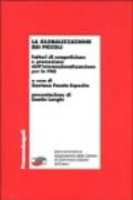 La globalizzazione dei piccoli. Fattori di competizione e promozione dell'internazionalizzazione per le PMI