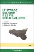 Le strade del vino e le vie dello sviluppo