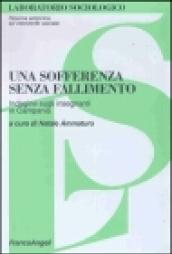 Una sofferenza senza fallimento. Indagine sugli insegnanti in Campania