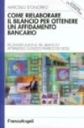 Come rielaborare il bilancio per ottenere un affidamento bancario. Riclassificazione del bilancio attraverso l'utilizzo pratico di Excel. Con floppy disk