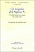 Gli impulsi del signor S. Psichiatria, psicoterapia ed analisi etica