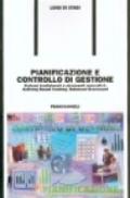 Pianificazione e controllo di gestione. Sistemi tradizionali e strumenti innovativi: Activity Based Costing, Balanced Scorecard