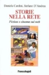 Storie nella rete. Fiction e cinema sul Web