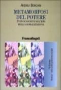 Metamorfosi del potere. Stato e società nell'era della globalizzazione