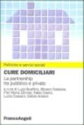 Cure domiciliari. La partnership tra pubblico e privato