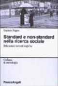 Standard e non-standard nella ricerca sociale. Riflessioni metodologiche