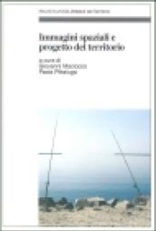 Immagini spaziali e progetto del territorio