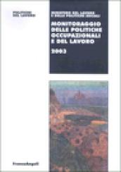 Monitoraggio delle politiche occupazionali e del lavoro 2003