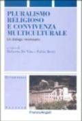 Pluralismo religioso e convivenza multiculturale. Un dialogo necessario