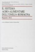 Il sistema agro-alimentare dell'Emilia Romagna. Rapporto 2002
