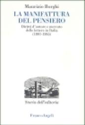 La manifattura del pensiero. Diritti d'autore e mercato delle lettere in Italia (1801-1865)