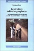 Le strutture della disuguaglianza. Capi, appartenenze e gerarchie nel mondo Akan dell'Africa occidentale