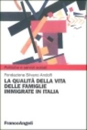 La qualità della vita delle famiglie immigrate in Italia