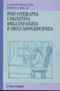 Psicoterapia cognitiva dell'infanzia e dell'adolescenza