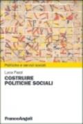 Costruire politiche sociali