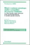 Minori e sostanze psicotrope: analisi e prospettive dei processi riabilitativi. La Total Quality negli interventi sulle tossicodipendenze in ambito penale minorile