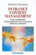 Intranet content management. Come condividere le informazioni e le conoscenze attraverso Intranet