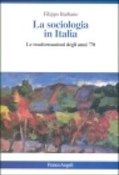 La sociologia in Italia. Le trasformazioni degli anni '70