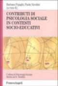 Contributi di psicologia sociale in contesti socio-educativi