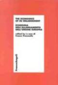 The economics of EU enlargement. Economia dell'allargamento dell'Unione Europea