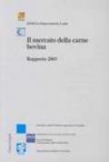 Il mercato della carne bovina. Rapporto 2003