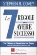 Le sette regole per avere successo (The 7 habits of highly effective people)