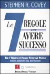 Le sette regole per avere successo (The 7 habits of highly effective people)