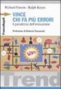 Vince chi fa più errori. Il paradosso dell'innovazione