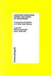 Istruzione formazione lavoro: una filiera da (ri)costruire. L'esperienza lombarda e la sfida della riforma