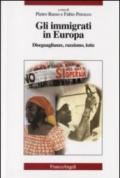 Gli immigrati in Europa. Diseguaglianze, razzismo, lotte