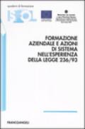 Formazione aziendale e azioni di sistema nell'esperienza della Legge 236/93