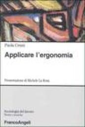 Applicare l'ergonomia