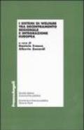 I sistemi di welfare tra decentramento regionale e integrazione europea