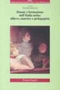 Donne e formazione nell'Italia unita: allieve, maestre e pedagogiste