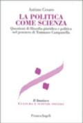 La politica come scienza. Questioni di filosofia giuridica nel pensiero di Tommaso Campanella