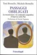 Passaggi obbligati. La trasmissione e la continuità competitiva d'impresa nelle PMI