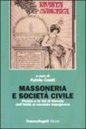 Massoneria e società civile. Pistoia e la Val di Nievole dall'Unità al secondo dopoguerra