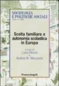 Scelta familiare e autonomia scolastica in Europa