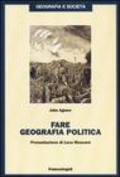 Fare geografia politica