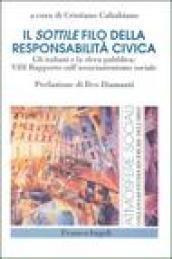 Il sottile filo della responsabilità civica. Gli italiani e la sfera pubblica: 8° Rapporto sull'associazionismo sociale